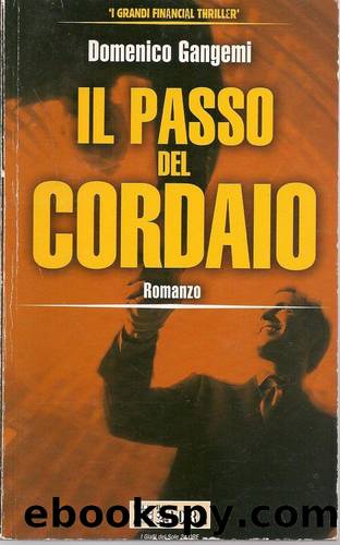 Il passo del cordaio by Domenico Gangemi