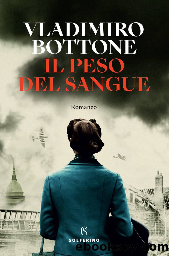 Il peso del sangue by Vladimiro Bottone