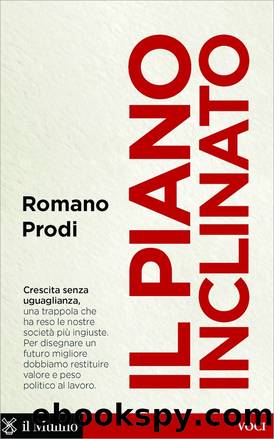 Il piano inclinato by Romano Prodi