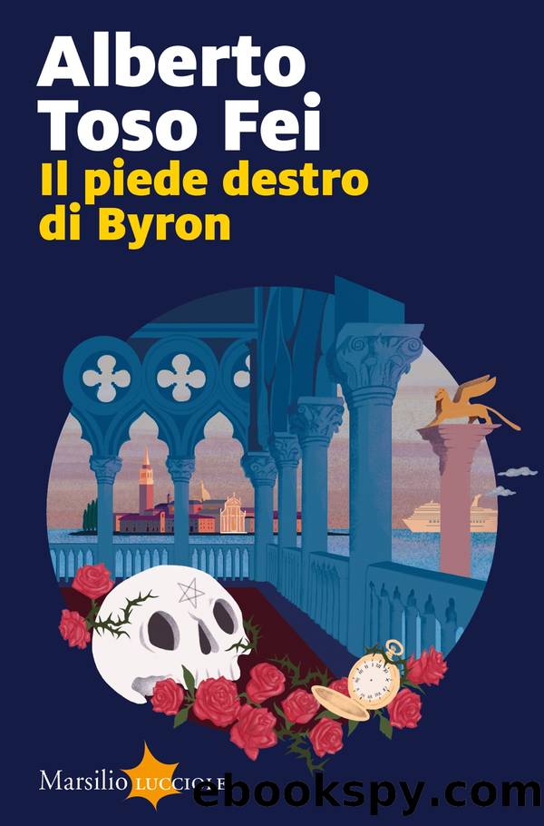 Il piede destro di Byron by Alberto Toso Fei