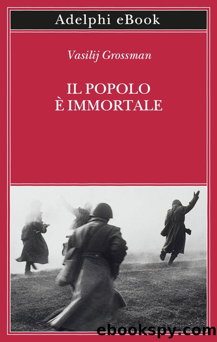 Il popolo Ã¨ immortale by Vasilij Grossman