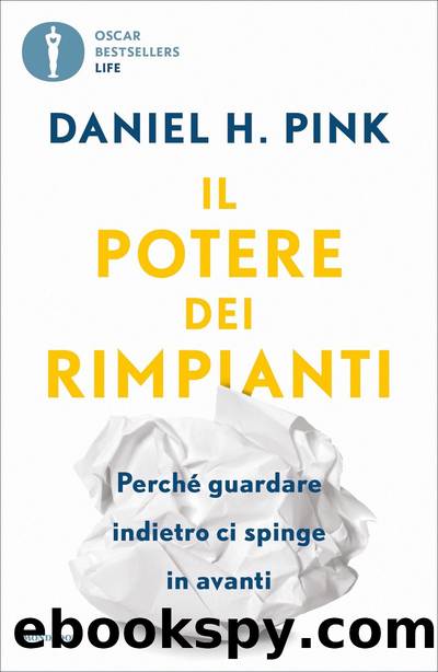 Il potere dei rimpianti by Daniel Pink