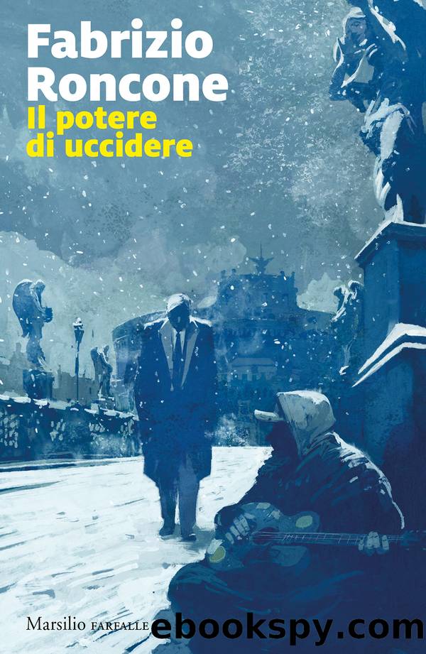 Il potere di uccidere by Fabrizio Roncone