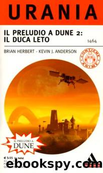 Il preludio a Dune 2: Il Duca Leto by Herbert Brian & Anderson Kevin James