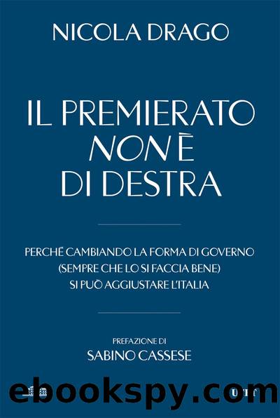 Il premierato non Ã¨ di destra by Nicola Drago