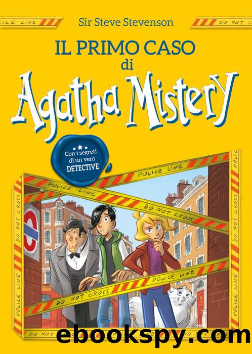 Il primo caso di Agatha Mistery by Sir Steve Stevenson