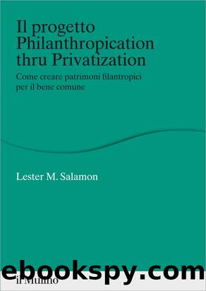 Il progetto Philanthropication thru Privatization by Lester M. Salamon
