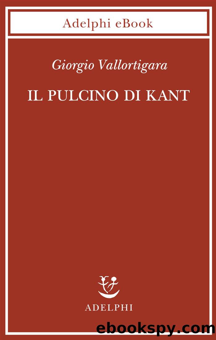 Il pulcino di Kant by Giorgio Vallortigara