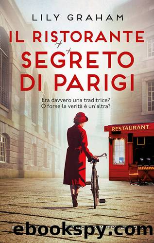 Il ristorante segreto di Parigi by Lily Graham