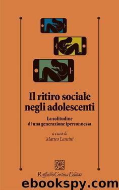 Il ritiro sociale negli adolescenti by Matteo Lancini