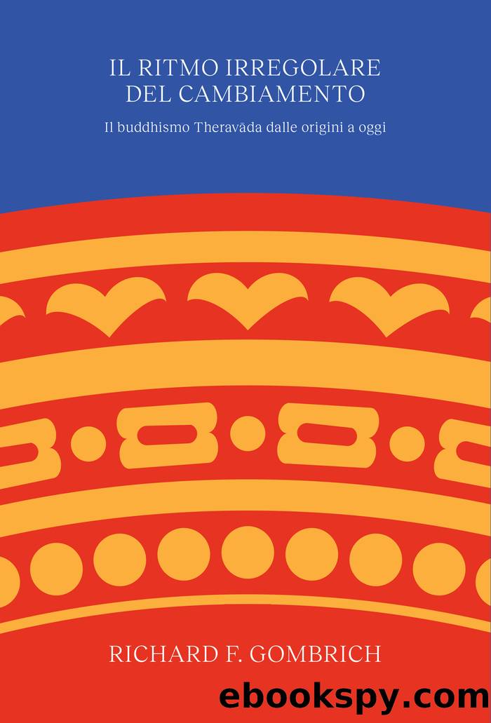 Il ritmo irregolare del cambiamento by Richard Gombrich