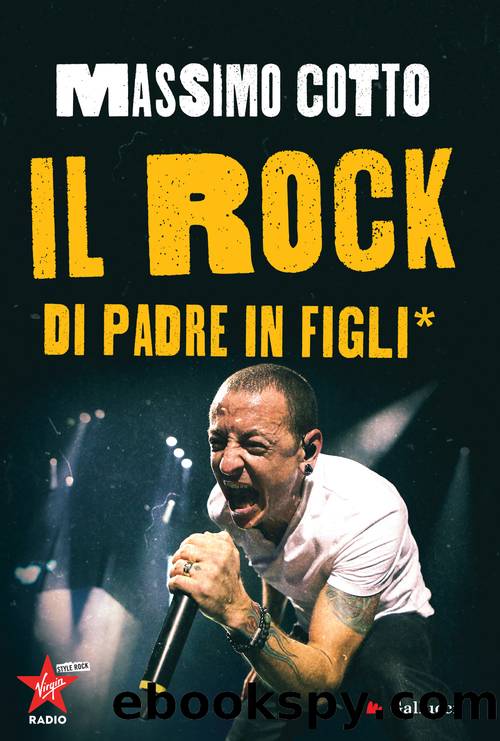 Il rock di padre in figli* by Massimo Cotto