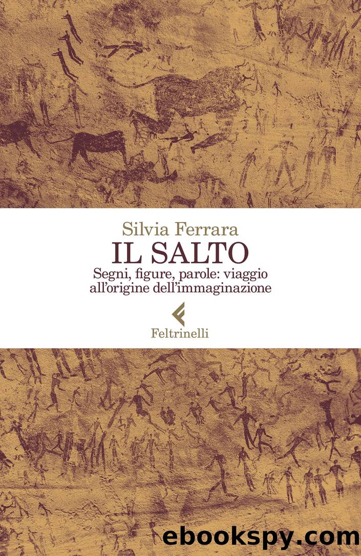 Il salto. Segni, figure, parole... by Silvia Ferrara