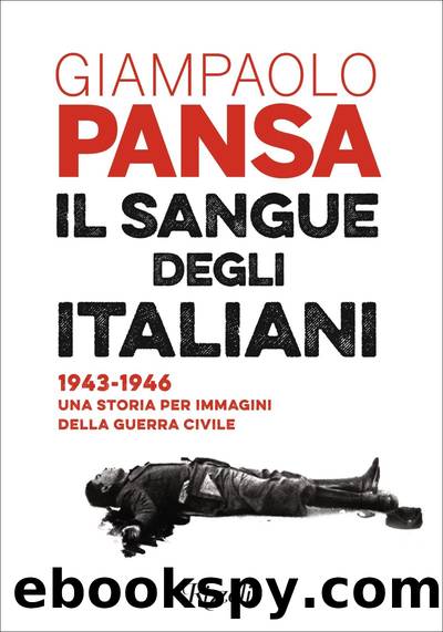 Il sangue degli italiani by Giampaolo Pansa