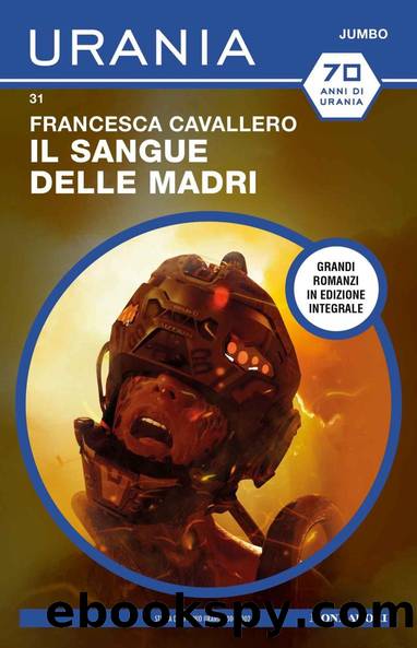 Il sangue delle madri by Francesca Cavallero