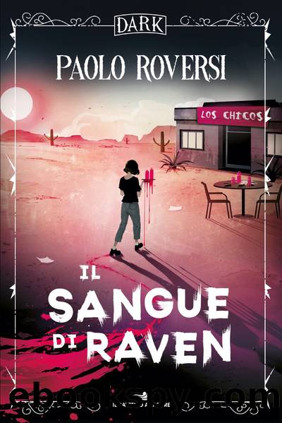 Il sangue di Raven by Paolo Roversi