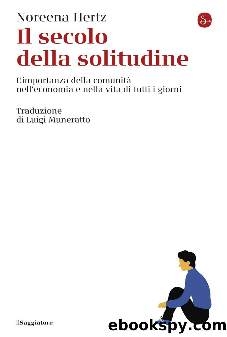 Il secolo della solitudine by Noreena Hertz