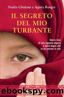 Il segreto del mio turbante by Nadia Ghulam Agnès Rotger