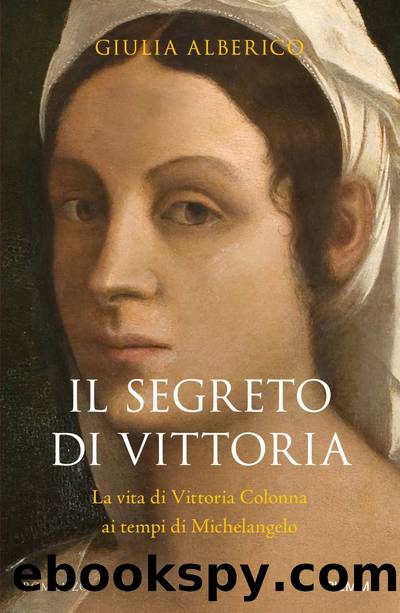 Il segreto di Vittoria by Giulia Alberico