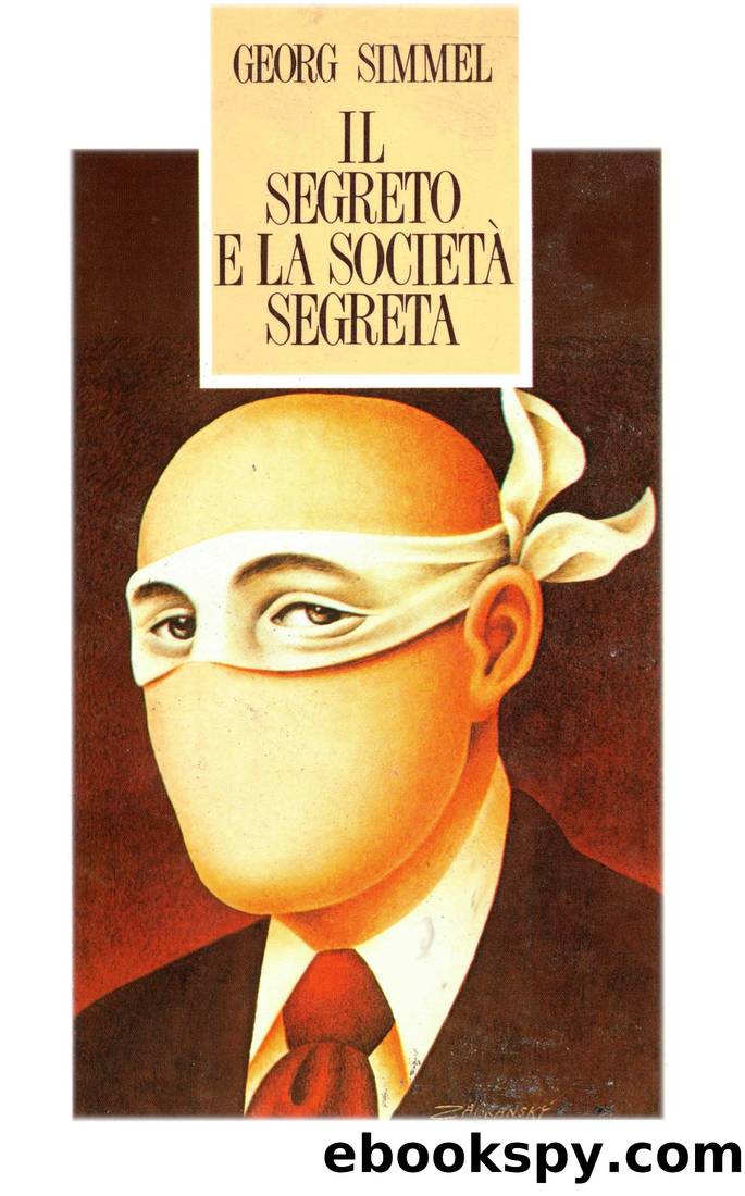 Il segreto e la societÃ  segreta by Georg Simmel