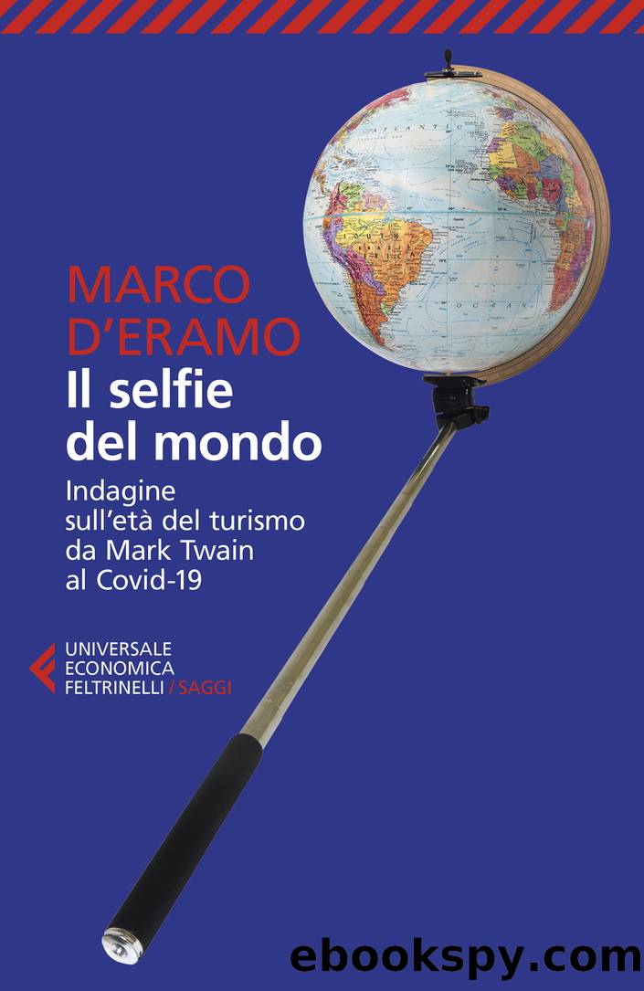 Il selfie del mondo by Marco d'Eramo