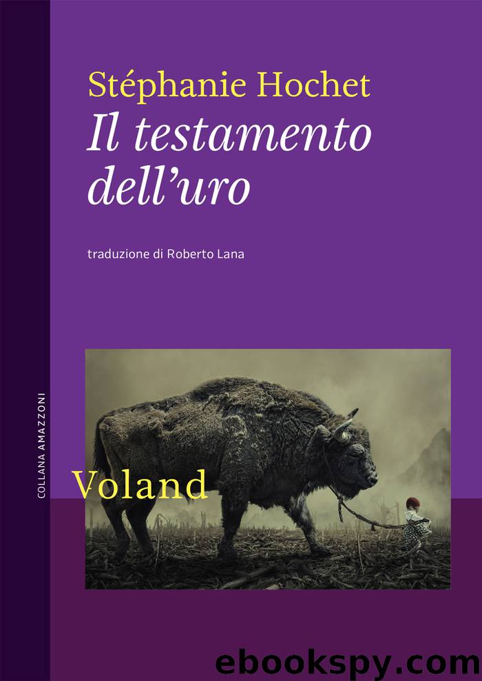 Il testamento dell’uro by Stéphanie Hochet
