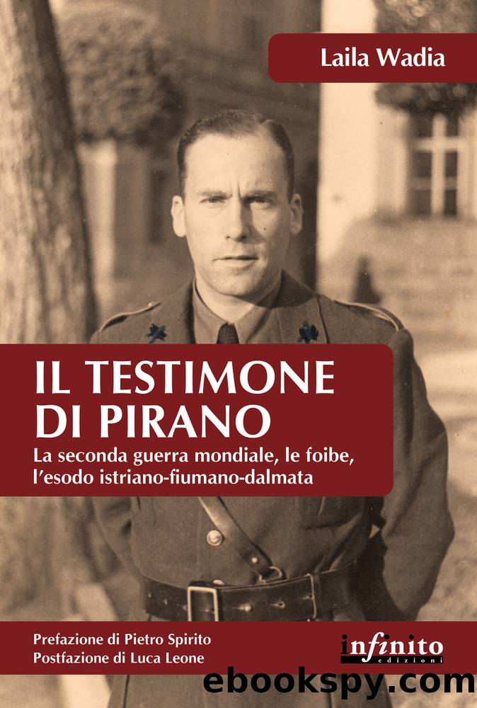 Il testimone di Pirano by Laila Wadia