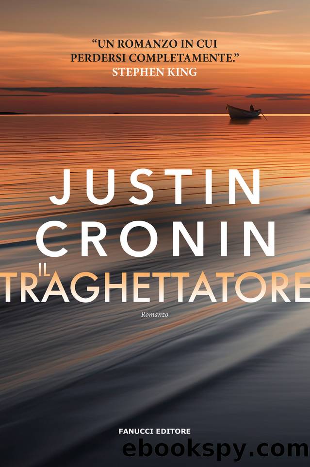 Il traghettatore (Fanucci Editore) (Italian Edition) by Justin Cronin