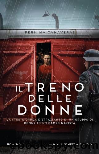 Il treno delle donne by Fermina Cañaveras