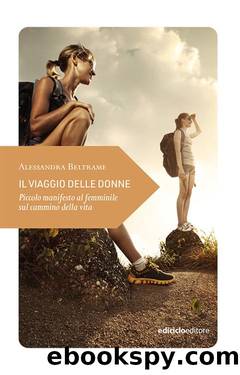 Il viaggio delle donne by Alessandra Beltrame