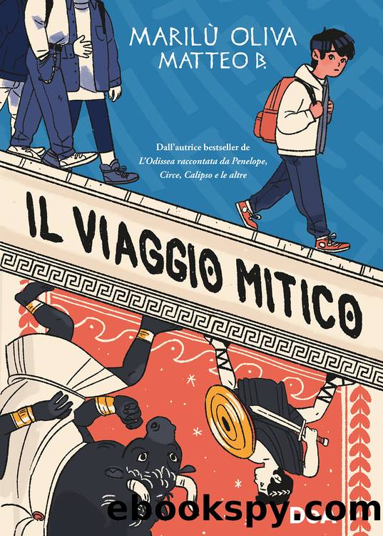 Il viaggio mitico by Marilù Oliva