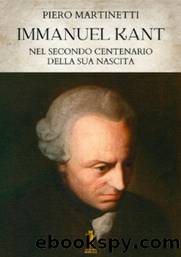 Immanuel Kant nel secondo centenario della sua nascita by Piero Martinetti