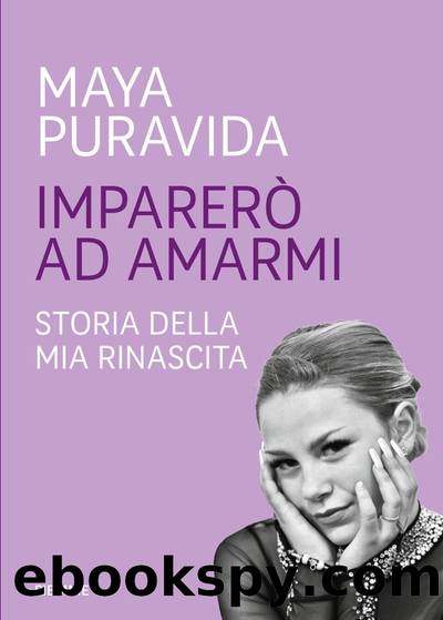 ImparerÃ² ad amarmi by Maya Puravida