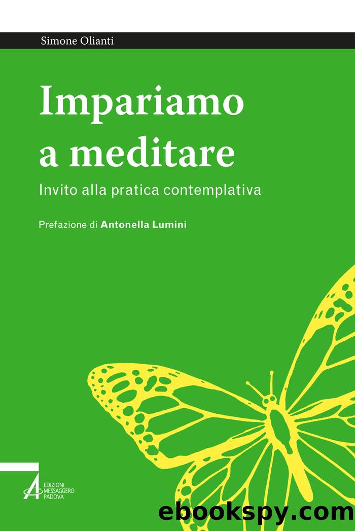 Impariamo a meditare: Invito alla pratica contemplativa. Prefazione di Antonella Lumini by Simone Olianti