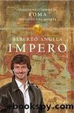 Impero. Viaggio Nell'Impero Di Roma Seguendo Una Moneta by Alberto Angela