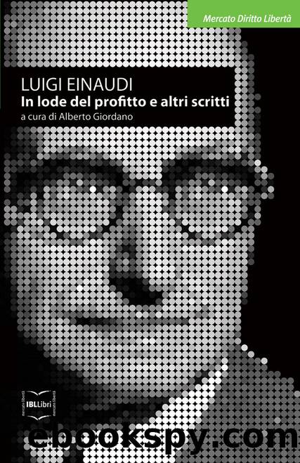 In lode del profitto e altri scritti by Luigi Einaudi