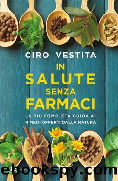 In salute senza farmaci by Ciro Vestita