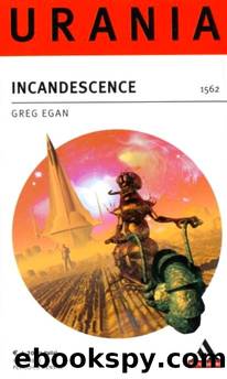 Incandescence (2008) by Egan Greg