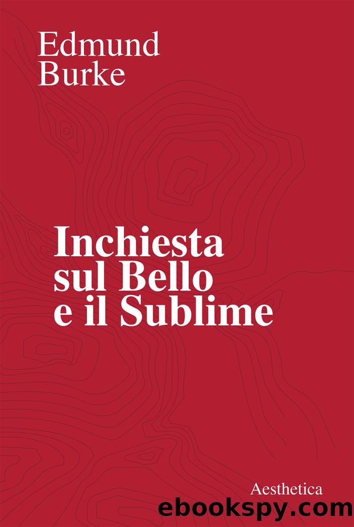 Inchiesta sul bello e il sublime by Edmund Burke