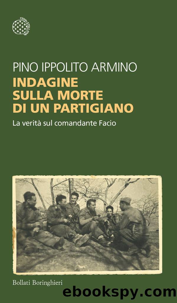 Indagine sulla morte di un partigiano by Pino Ippolito Armino