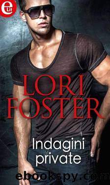 Indagini private by Lori Foster