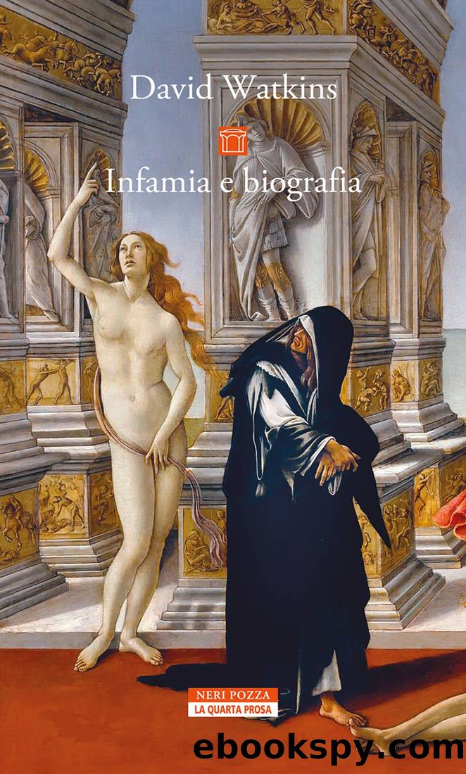 Infamia e biografia by David Watkins