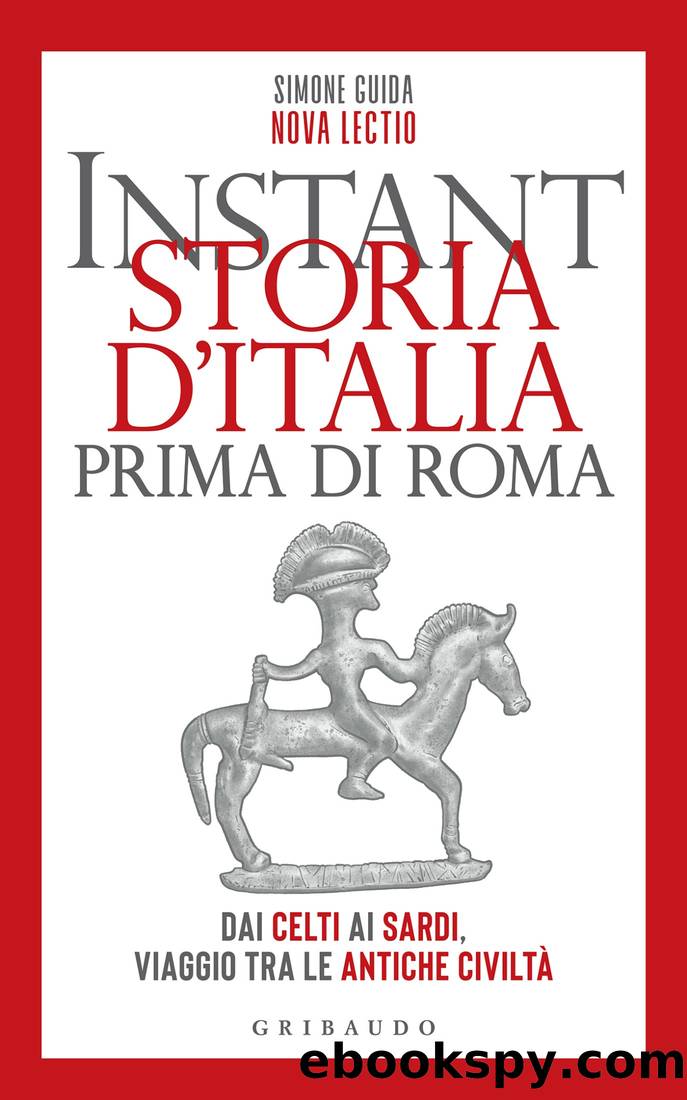 Instant storia d'Italia prima di Roma by Simone Guida