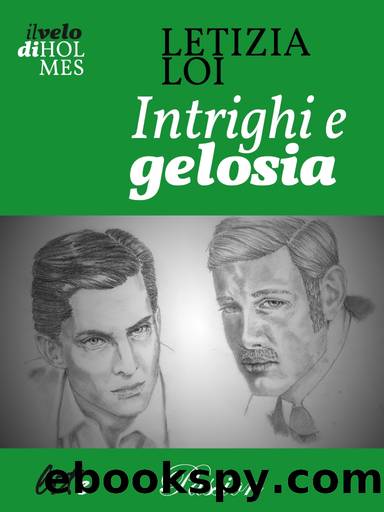 Intrighi e gelosia by Letizia Loi