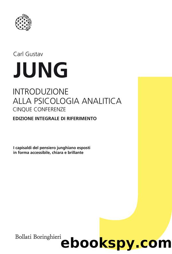 Introduzione alla psicologia analitica. Cinque conferenze by Carl Gustav Jung