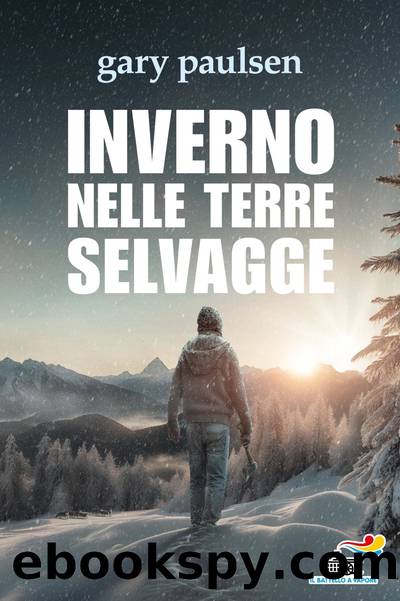 Inverno nelle terre selvagge by Gary Paulsen