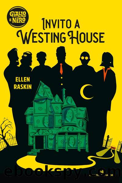 Invito a Westing House by Ellen Raskin