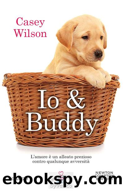 Io & Buddy (Italian Edition) by Casey Wilson