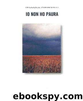 Io non ho paura by Niccolò Ammaniti