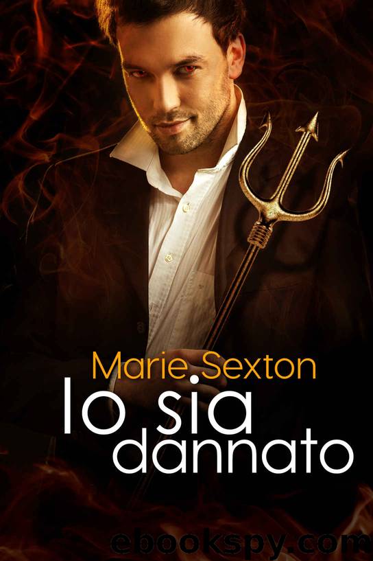 Io sia dannato (Italian Edition) by Marie Sexton